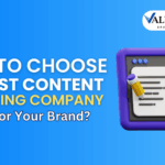 How to Choose the Best Content Marketing Company in Delhi for Your Brand?